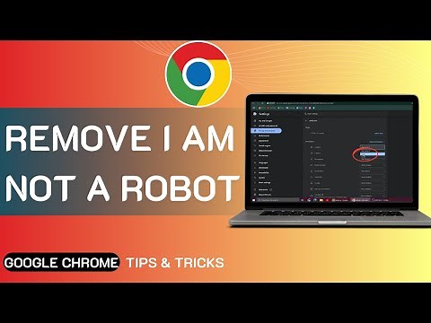 How To Remove I'm Not A Robot On Google Chrome (EASY)