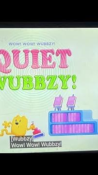 Wow Wow Wubbzy: Quiet, Wubbzy! opening