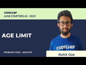 AGELIMIT | AGE LIMIT | June Starters42 2022 | Problem Solutions | CodeChef
