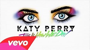 Katy Perry - This Is How We Do (Lyric Video)-2