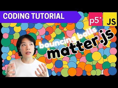 p5.js Coding Tutorial | Bouncing Balls with matter.js