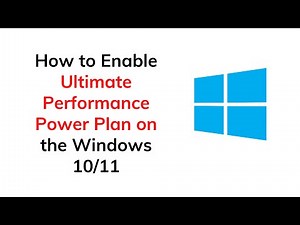 How to Enable Ultimate Performance Power Plan on the Windows 10/11