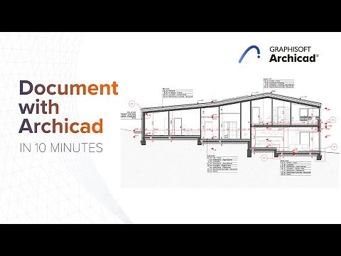 Documenting with Archicad in 10 Minutes