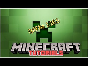 Minecraft Tutorials - Installing OptiFine in Minecraft 1.16.5