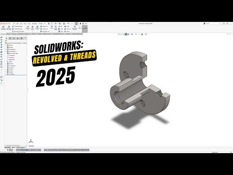 Lesson 5-13: Revolved and Cut | SolidWorks 2025 Intermediate Book Workflow