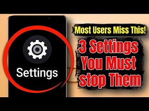 3 Samsung Settings Still Running in the Background — Even When You Think They're Off