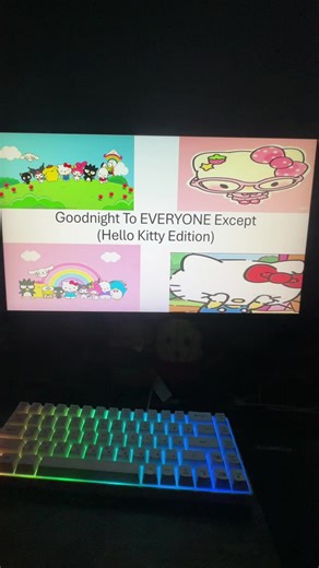 Goodnight challenge! #hellokitty #sanrio #goodnight #goodnighttoeveryoneexcept