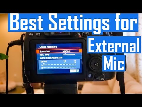 Best Audio Settings for DSLR Camera When Using an External Mic for Minimum Noise