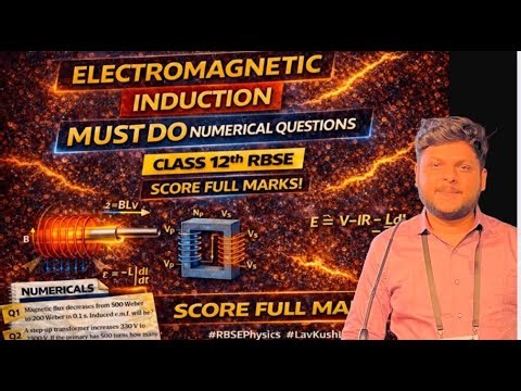 Electromagnetic Induction | Must Do 10 Numerical Questions | Class 12 RBSE Physics | Board Exam 2026