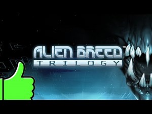 Alien Breed Trilogy Review - Well spent two euros