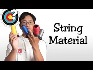 Archery | Making Bowstrings - String Material