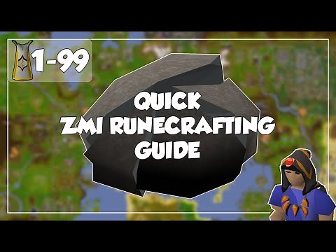 Quick ZMI Runecrafting Guide - 1-99 Runecrafting - Old School Runescape/OSRS