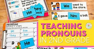Practical Tips and Resources for Teaching Pronouns to 2nd Graders
