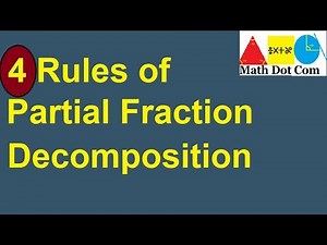 4 Rules of Partial Fraction Decomposition | Math Dot Com