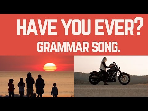 Present perfect song