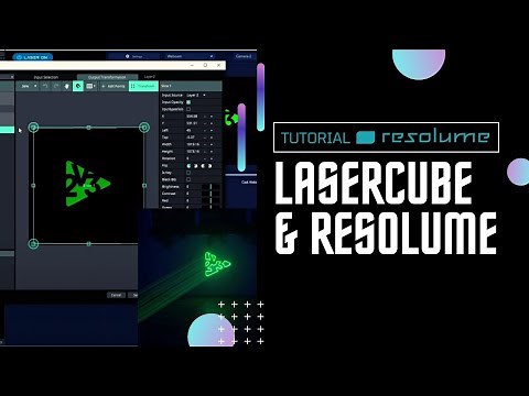 LaserCube and Resolume - TUTORIAL