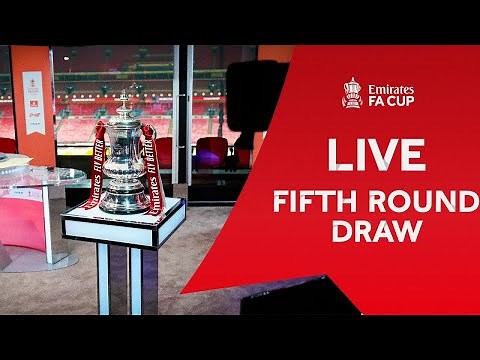 LIVE | Fifth Round Draw | Emirates FA Cup 2023-24