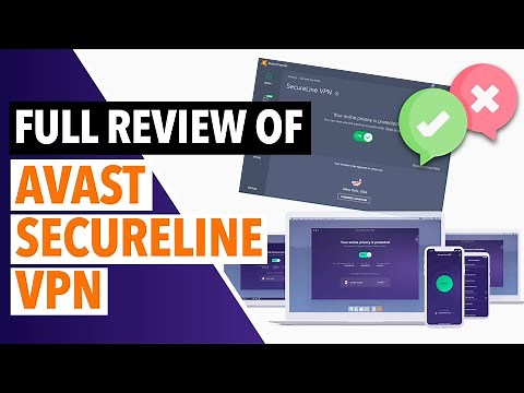 AVAST SECURELINE VPN TEST & REVIEW 2023 ⚖️ : How Good is Avast SecureLine VPN? ✅🔥
