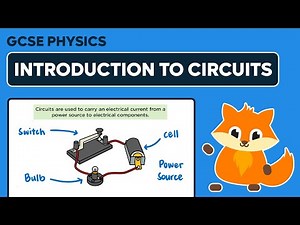 Introduction to Circuits - GCSE Physics