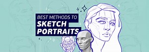 Sketching Tutorial: Best Methods to Sketch Portraits