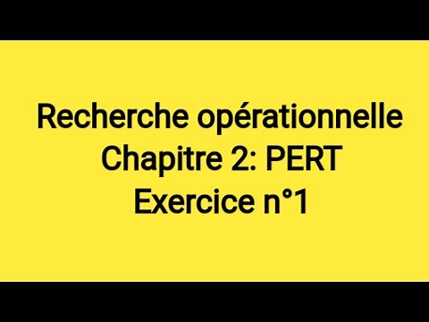 PERT : Exercice général N°1