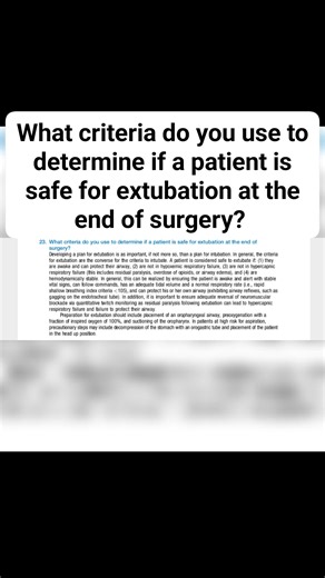 What criteria do you use to determine if a patient is safe for extubation at the end of surgery? | Anesthesia&Emergency Medicine