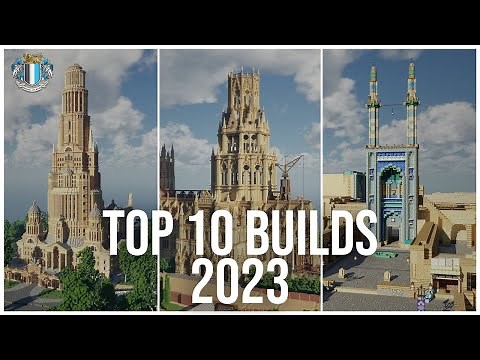 Top 10 Minecraft Builds - 2023 Edition