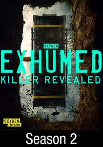 Exhumed: Killer Revealed: Loved to Death