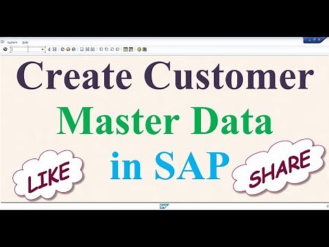 Create Customer Master Data in SAP