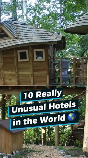 10 REALLY Unusual Hotels in the World 🌎