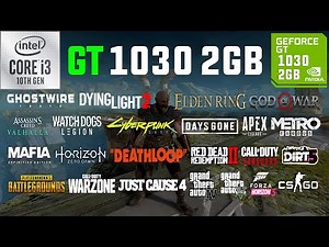 GT 1030 2GB + i3-10105F Test in 30 Games in 2022