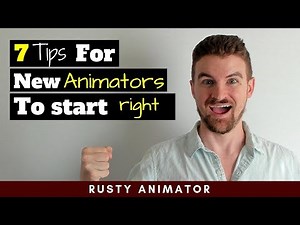 Animation For Beginners - 7 Tips to learn fast and start right