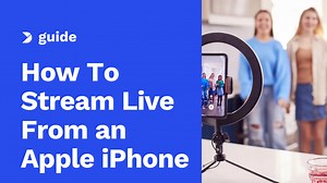 How To Stream Live From Your iPhone in 2025 (Step-by-Step for Businesses)