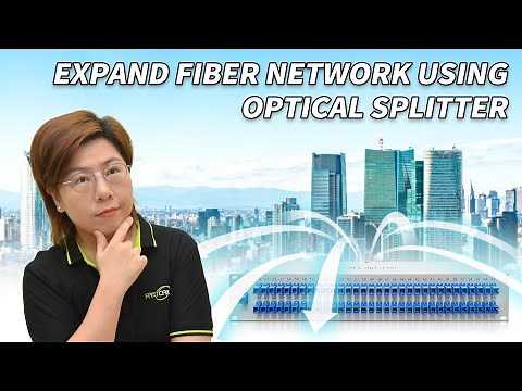 Expand Your Fiber Optic Network Easily with Optical Splitters