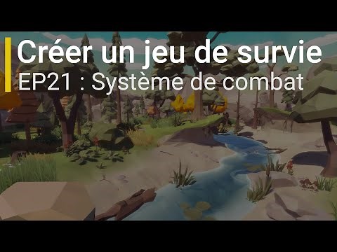 Créer un jeu de survie avec Unity (EP21 : Système de combat)