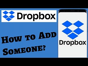 How to Add Someone to Your Dropbox (2025 Update)