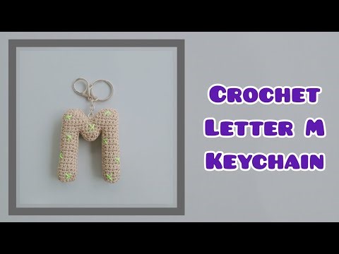 How to Make a Crochet Letter M Keychain 💞 || Amigurumi Letter M Tutorial