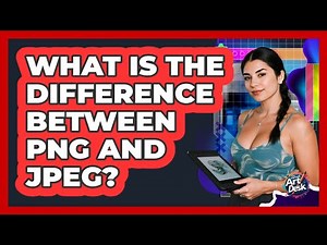 What Is The Difference Between PNG And JPEG?