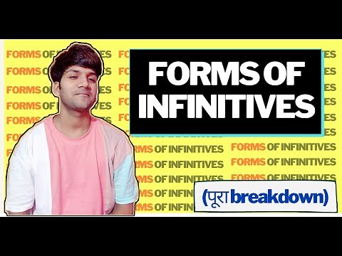 FORMS OF INFINITIVES || 6 types