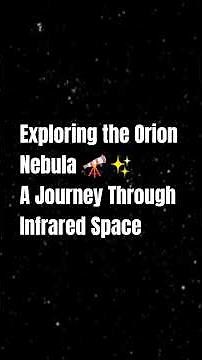Exploring the Orion Nebula: A Journey Through Infrared Space
