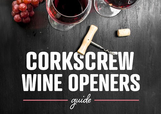 A Guide to Corkscrew Wine Openers
