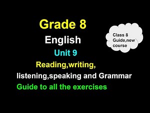 class 8 English/unit 9/grade 8 English-unit 9/all exercises/English guide 8