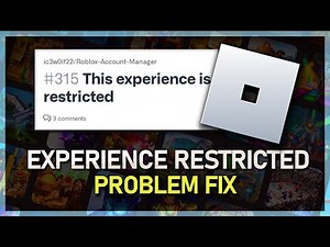 Fix Account Manager Experience Restricted on Roblox - Tutorial