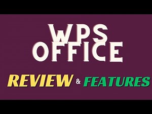 Wps office Review and features 2024 | complete guide