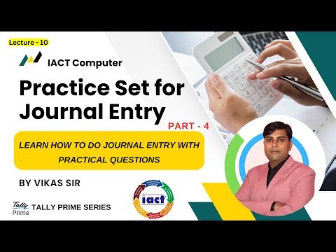 Journal Entry Practice Questions Serial in Tally Prime | Step-by-Step Accounting Entries | In Hindi