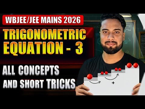 Trigonometric Equation-3 | Concept and Questions🎯 | WBJEE / JEE MAIN 2026 crash course🔥#wbjee #jee