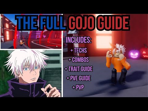 [AUT] THE FULL GOJO GUIDE
