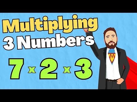 How To Multiply 3 Numbers Together | The Maths Guy
