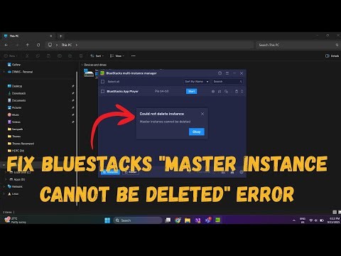 How to Fix BlueStacks "Master Instance Cannot Be Deleted" Error