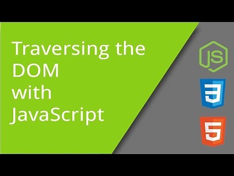 Traversing the DOM with JavaScript